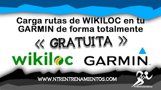 Pasa rutas de Wikiloc a tu dispositivo Garmin de forma totalmente 💥GRATIS💥 [upl. by Clevie342]