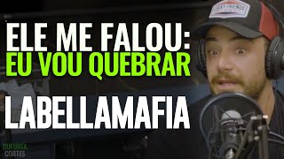 QUASE QUE A LABELLAMAFIA QUEBROU [upl. by Llednav]