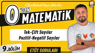 Tek Çift Sayılar ve Pozitif Negatif Sayılar  9BÖLÜM Soru Çözüm  0 DAN MATEMATİK [upl. by Milas]