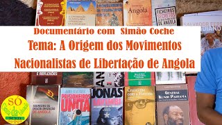 Verdadeira História da Origem dos Movimentos Nacionalistas de Libertação de Angola FNLAMPLA e UNITA [upl. by Annahsor]