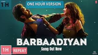 Barbaadiyan 【1 Hour Version】 Shiddat  Sunny K Radhika M Sachet TNikhita G Madhubanti B Sachin [upl. by Asina]