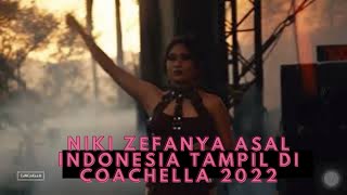 NIKI ZEFANYA TAMPIL DI COACHELLA 2022 [upl. by Napra236]