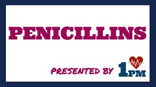 Penicillins  Mechanism of action Resistance [upl. by Oys]