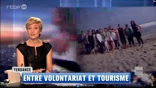 JT de la RTBF quotEntre volontariat et tourismequot [upl. by Akiam]