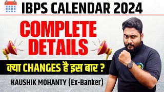 Official IBPS Calendar 2024 Out  Major Changes in IBPS Calendar 2024  Career Definer  Kaushik Sir [upl. by Hicks]