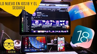 Las nuevas funciones del iOS 18 y del Mac os Sequoia en iPad iPhone y macbook pro [upl. by Nnylatsirk]