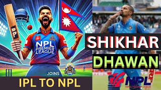 Shikhar Dhawan Joins NPL Indian Gabbar Singh In Action  Playbook [upl. by Acenom6]