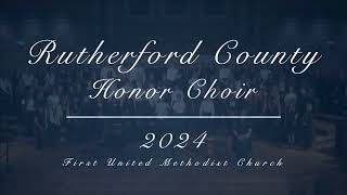 2024 Rutherford County Honor Choir [upl. by Nahej]