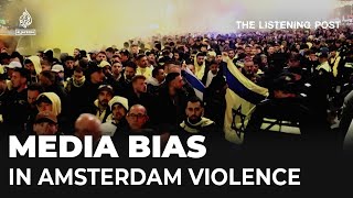 Western media’s embarrassing failings covering the violence in Amsterdam  The Listening Post [upl. by Ailadgim]