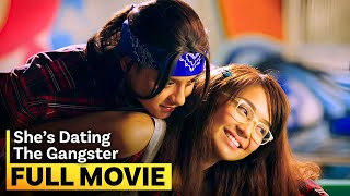 ‘She’s Dating the Gangster’ FULL MOVIE  Kathryn Bernardo Daniel Padilla [upl. by Moureaux]