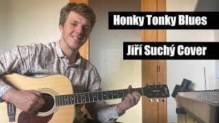 Jiří Suchý  Honky Tonky Blues Cover [upl. by Tobie]