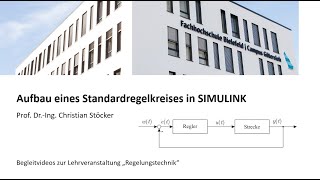 Aufbau eines Standardregelkreises in SIMULINK [upl. by Jews]