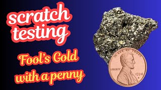 Fools Gold And Real Gold Using A Scratch Test  How To Using a Copper Penny [upl. by Manaker864]