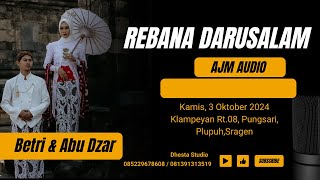 WEDDING BETRI amp ABU DZAR  AJM AUDIO  REBANA DARUSSALAM [upl. by Esille302]