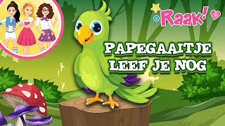 PAPEGAAITJE LEEF JE NOG  KINDERLIEDJES  RAAK [upl. by Shoemaker]