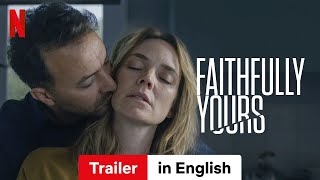 Faithfully Yours  Trailer in English  Netflix [upl. by Mines]