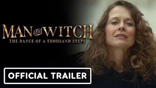 Man And Witch The Dance Of A Thousand Steps  Exclusive Trailer 2024 Tami Stronach Sean Astin [upl. by Siravat]