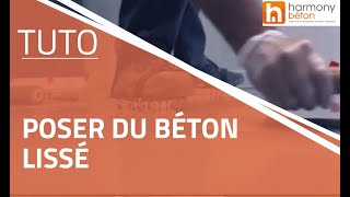 Comment poser du béton lissé 2016 [upl. by Ttenaej591]