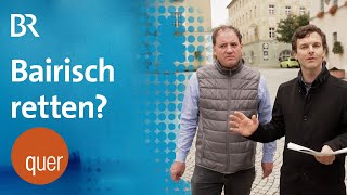 Bairisch Dialekt oder Regionalsprache  quer vom BR [upl. by Finzer]