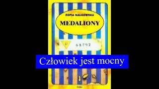 quotCzłowiek jest mocnyquot quotMedalionyquot Z Nałkowskiej  audiobook [upl. by Burrton]