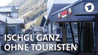 Österreich Ischgl ohne Touristen [upl. by Oruasi]