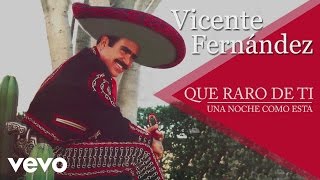 Vicente Fernández  Una Noche Como Esta Cover Audio [upl. by Daniala]