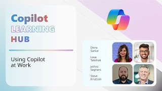 Copilot Learning Hub Using Copilot at Work [upl. by Innattirb]