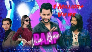 Baap Na Ban  Salman Noman  Shaheer Khan  Maheen Obaid  Shaiz Raj  Atufa  New Song 2021 [upl. by Ardnaxila51]