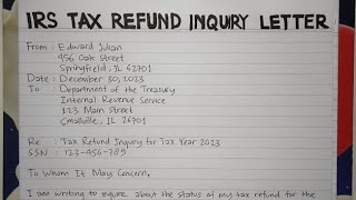 How To Write An IRS Tax Refund Inquiry Letter Step by Step Guide  Writing Practices [upl. by Oibaf]