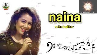 naina  new song neha kakkar version। dangal।bollywoodsongs [upl. by Ylimme436]