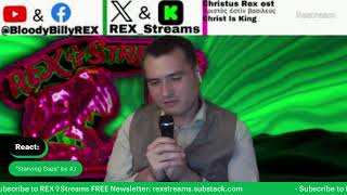 REX✞Streams Joins Kick After Nick FuentesDean Withers Debate [upl. by Tinaret]