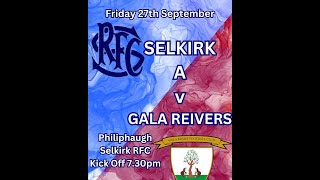 Selkirk A v Gala Reivers 270924 [upl. by Cilla]