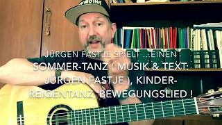 SommerTanz  Musik amp Text Jürgen Fastje  KinderBewegungsLied ReigenTanz [upl. by Munsey]