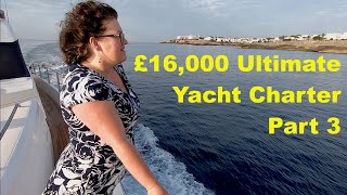 £16000 Ultimate Yacht Charter Part 3 [upl. by Toiboid]