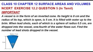 CLASS 10  CH 12 SURFACE AREAS AND VOLUMES  EXERCISE 122  QUESTION 5  MrsDB  In Tamil [upl. by Uhej]