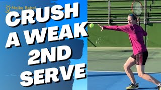 Tennis Lesson for ALL levels  Crush a weak second serve [upl. by Flemming]