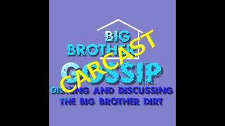 Mikes Big Brother Gossip Carcast  catching up [upl. by Akeenahs]