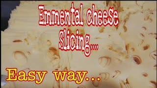 Easy way to slice emmental cheese [upl. by Ylrebnik]