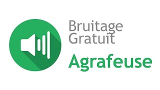 AGRAFEUSE  Bruitage Gratuit [upl. by Wyne]