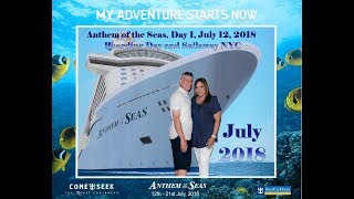 Anthem of the Seas ⚓ Day 1 July 12 2018 🍎Boarding Day and Sailaway NYC [upl. by Nilloc]