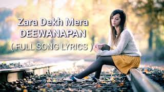 Zara Dekh Mera Deewanapan Lyrics  Full Song  Udit Narayan  Its Lyrics Channel [upl. by Blaise986]