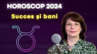 Taur 2024  Succes și bani [upl. by Esital449]