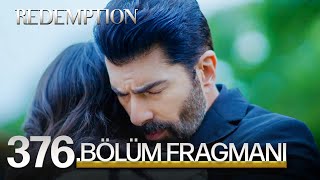 Esaret 376 Bölüm Fragmanı  Redemption Episode 376 Promo [upl. by Py709]