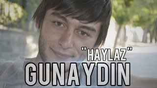 Haylaz   Günaydın  2013 [upl. by Llerod]