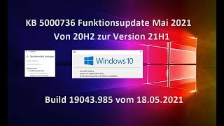 KB 5000736 Windows 10 Funktionsupdate vom 18052021 [upl. by Thetisa794]