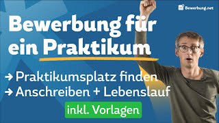 Bewerbung schreiben für ein Praktikum  Anschreiben amp Vorbereitung  Vorlage [upl. by Eslehc724]