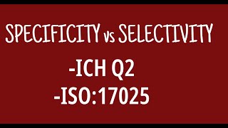 Specificity vs Selectivity [upl. by Lolande813]