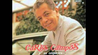 Carlos Campos y su Orquesta Amor Perdido [upl. by Akim]