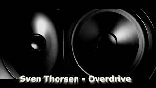 Sven Thorsen  Overdrive [upl. by Gurango]