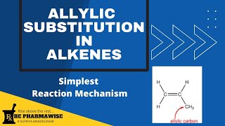 Allylic Substitution in Alkenes BePharmawise [upl. by Fernyak]